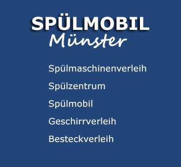 Spülmaschinenverleih - Spülzentrum - Spülmobil - Besteck & Geschirrverleih in Münster